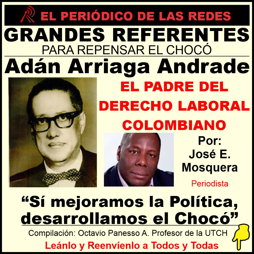 GRANDES REFERENTES PARA REPENSAR Y DESARROLLAR EL CHOCÓ