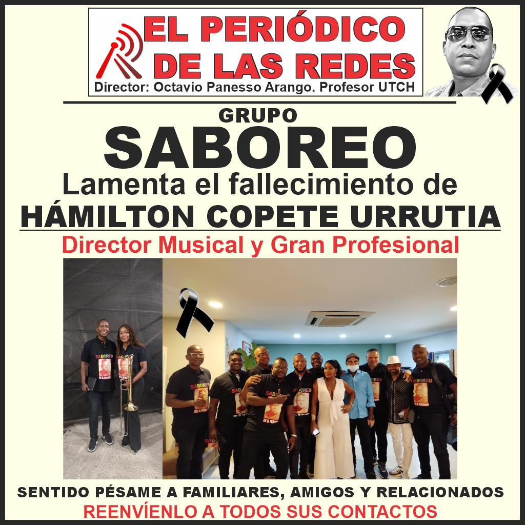 EL GRUPO SABOREO LAMENTA EL FALLECIEMINTO DE HÁMILTON COPETE URRUTIA