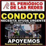 CONDOTO NECESITA AYUDA NACIONAL E INTERNACIONAL URGENTE. APOYEMOS…