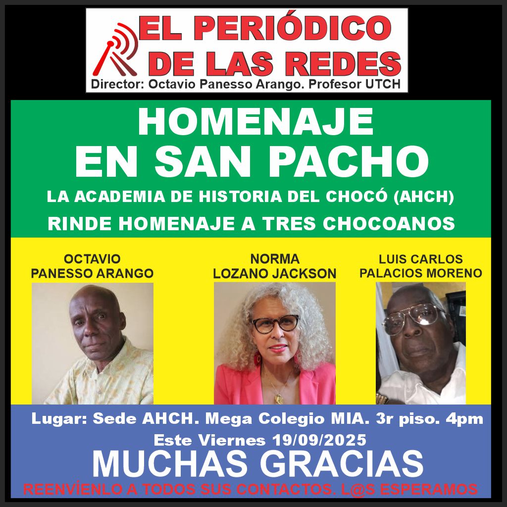 LA ACADEMIA DE HISTORIA DEL CHOCÓ RINDE HOMENAJE A TRES CHOCOANOS.