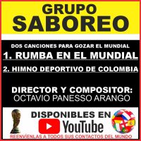 GRUPO SABOREO: DOS CANCIONES PARA GOZAR EL MUNDIAL