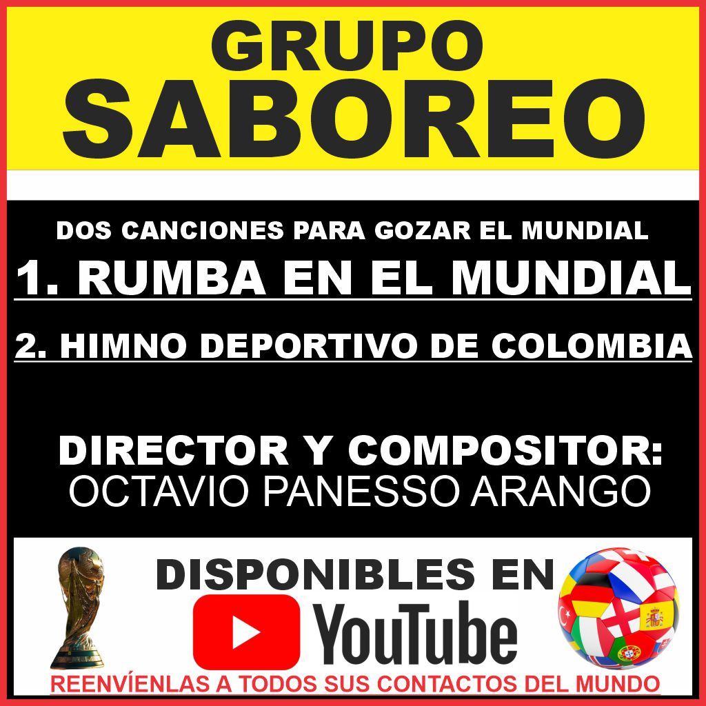 GRUPO SABOREO: DOS CANCIONES PARA GOZAR EL MUNDIAL